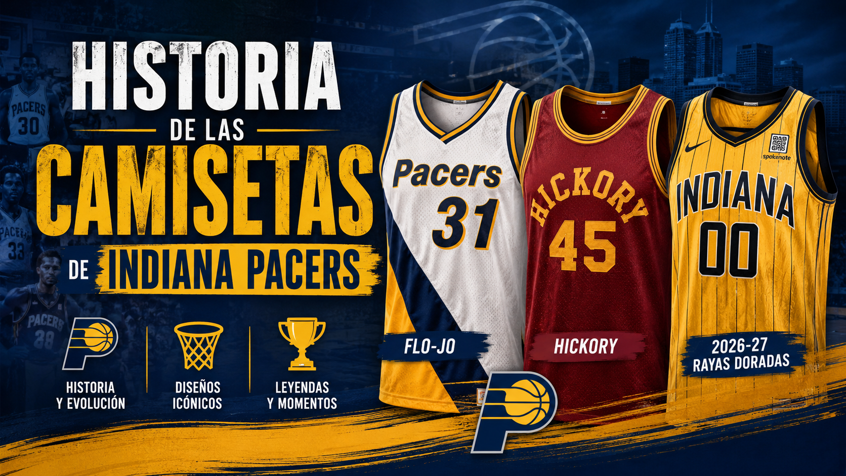 Historia de las camisetas de Indiana Pacers: Flo-Jo, Hickory y más